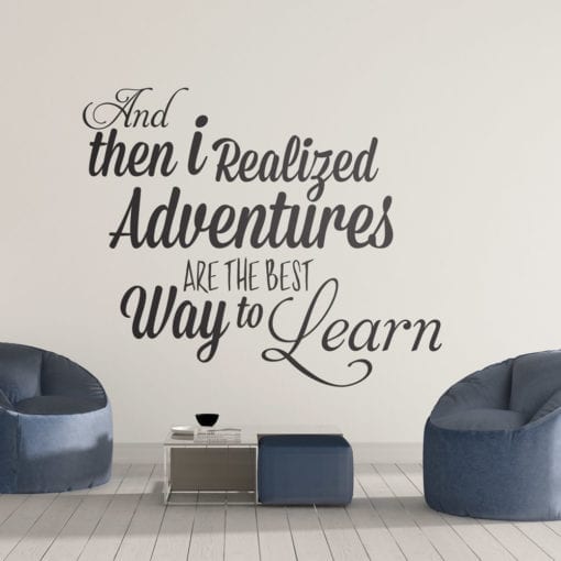 Adventures are the Best Way to Learn