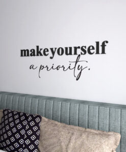 Make Yourself A Priority Decoração de Parede 3D
